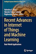 Recent Advances in Internet of Things and Machine Learning