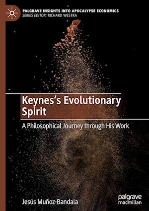 Keynes’s Evolutionary Spirit