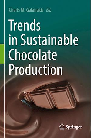 Trends in Sustainable Chocolate Production