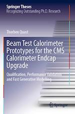 Beam Test Calorimeter Prototypes for the CMS Calorimeter Endcap Upgrade