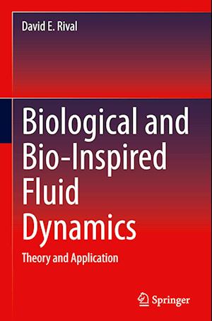 Biological and Bio-Inspired Fluid Dynamics