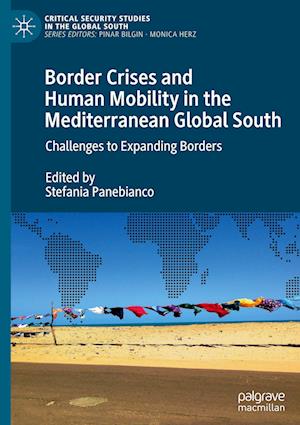 Border Crises and Human Mobility in the Mediterranean Global South