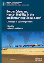 Border Crises and Human Mobility in the Mediterranean Global South