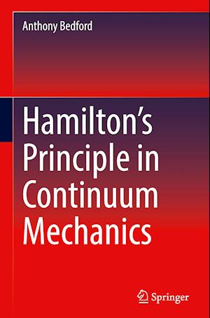 Hamilton’s Principle in Continuum Mechanics