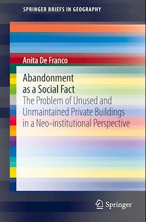 Abandonment as a Social Fact