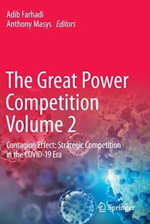 The Great Power Competition Volume 2