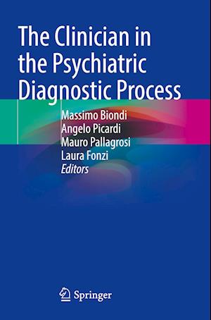The Clinician in the Psychiatric Diagnostic Process