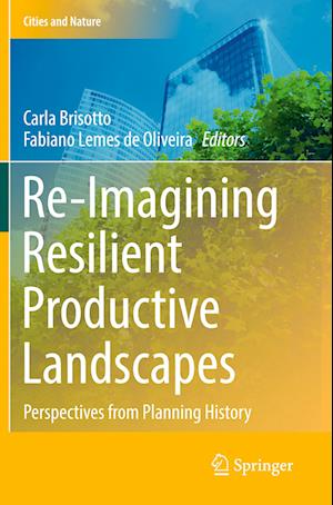 Re-Imagining Resilient Productive Landscapes