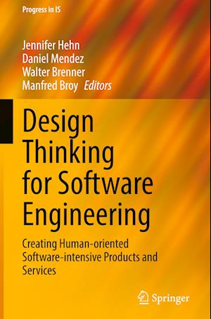 Design Thinking for Software Engineering