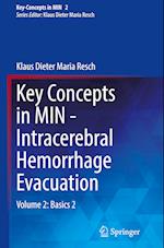 Key Concepts in MIN - Intracerebral Hemorrhage Evacuation