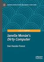 Janelle Monáe’s "Dirty Computer"