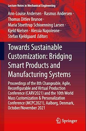 Towards Sustainable Customization: Bridging Smart Products and Manufacturing Systems