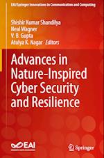 Advances in Nature-Inspired Cyber Security and Resilience 