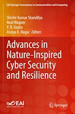 Advances in Nature-Inspired Cyber Security and Resilience