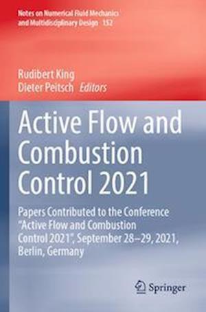 Active Flow and Combustion Control 2021