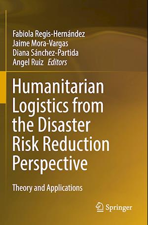 Humanitarian Logistics from the Disaster Risk Reduction Perspective