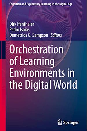 Orchestration of Learning Environments in the Digital World