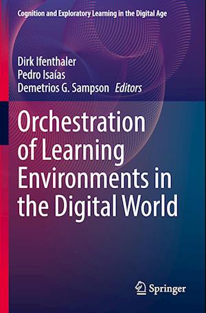 Orchestration of Learning Environments in the Digital World