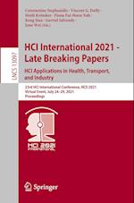 HCI International 2021 - Late Breaking Papers: HCI Applications in Health, Transport, and Industry