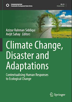 Climate Change, Disaster and Adaptations