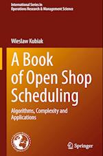A Book of Open Shop Scheduling