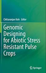 Genomic Designing for Abiotic Stress Resistant Pulse Crops 