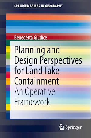 Planning and Design Perspectives for Land Take Containment