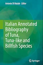 Italian Annotated Bibliography of Tuna, Tuna-like and Billfish Species