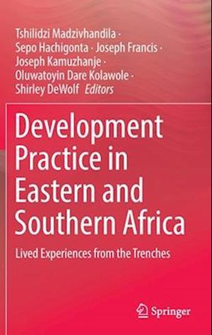 Development Practice in Eastern and Southern Africa