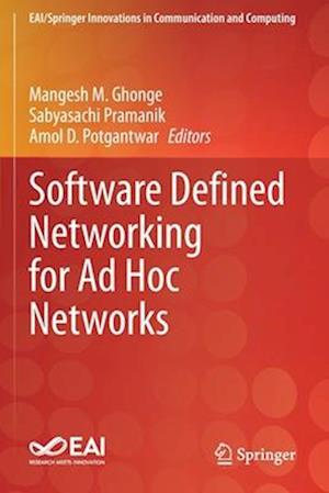 Software Defined Networking for Ad Hoc Networks