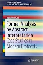 Formal Analysis by Abstract Interpretation