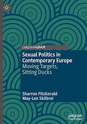 Sexual Politics in Contemporary Europe