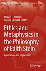 Ethics and Metaphysics in the Philosophy of Edith Stein