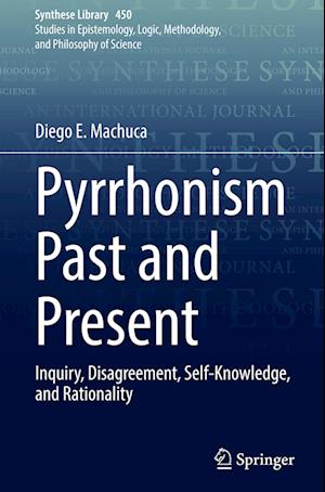 Pyrrhonism Past and Present