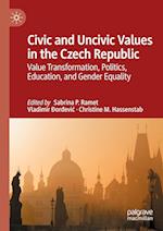 Civic and Uncivic Values in the Czech Republic