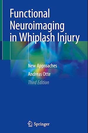 Functional Neuroimaging in Whiplash Injury