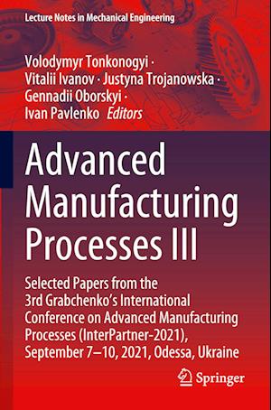 Advanced Manufacturing Processes III