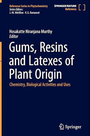 Gums, Resins and Latexes of Plant Origin