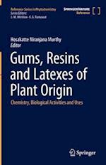 Gums, Resins and Latexes of Plant Origin