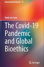 The Covid-19 Pandemic and Global Bioethics