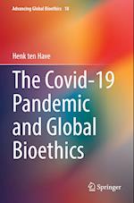 The Covid-19 Pandemic and Global Bioethics
