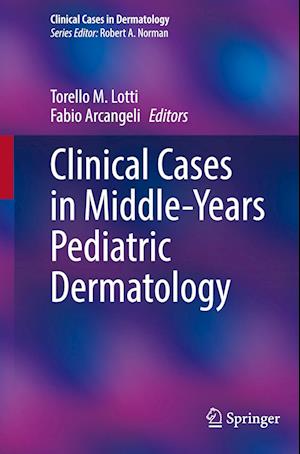 Clinical Cases in Middle-Years Pediatric Dermatology