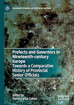 Prefects and Governors in Nineteenth-century Europe