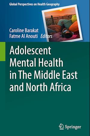 Adolescent Mental Health in The Middle East and North Africa