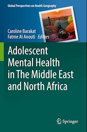 Adolescent Mental Health in The Middle East and North Africa