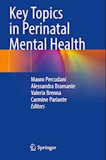 Key Topics in Perinatal Mental Health