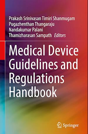 Medical Device Guidelines and Regulations Handbook