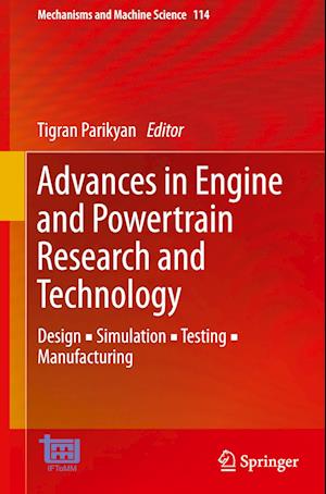 Advances in Engine and Powertrain Research and Technology