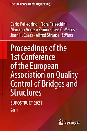 Proceedings of the 1st Conference of the European Association on Quality Control of Bridges and Structures