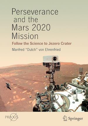 Perseverance and the Mars 2020 Mission